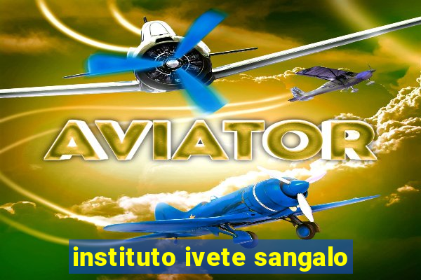 instituto ivete sangalo